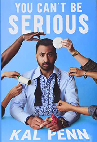 You Can't Be Serious by Kal Penn